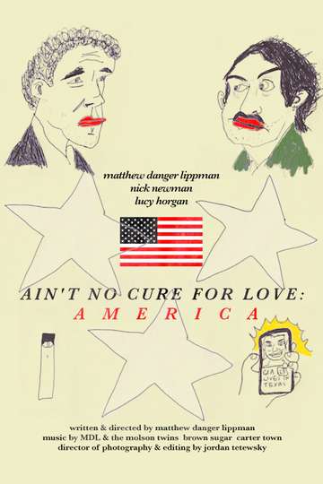 Aint No Cure for Love America Poster