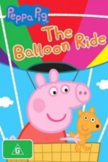 Peppa Pig The Balloon Ride