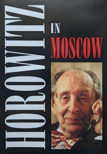 Horowitz in Moscow