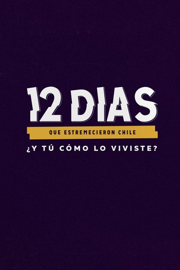 12 días que estremecieron Chile Poster