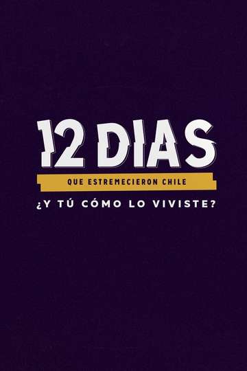 12 días que estremecieron Chile Poster
