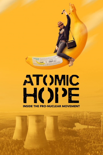 Atomic Hope Inside the ProNuclear Movement