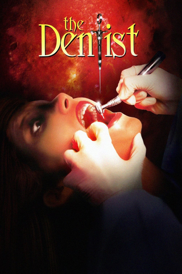 The Dentist Poster