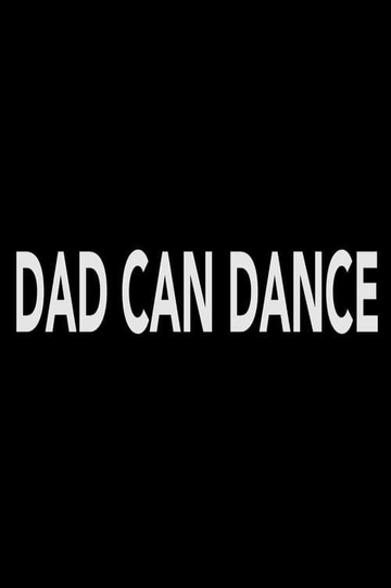 Dad Can Dance