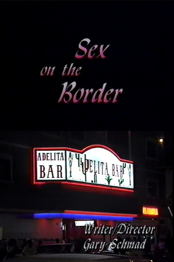 Sex on the Border Poster