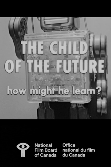 The Child of the Future How Might He Learn Poster