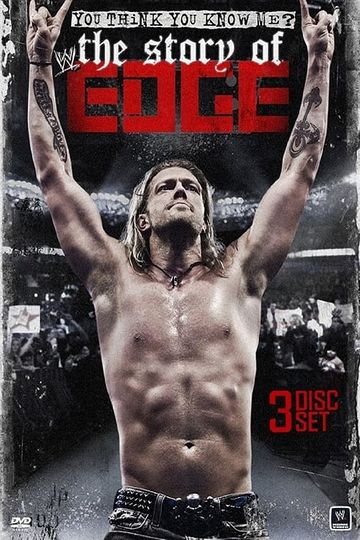 WWE: You Think You Know Me - The Story of Edge Poster