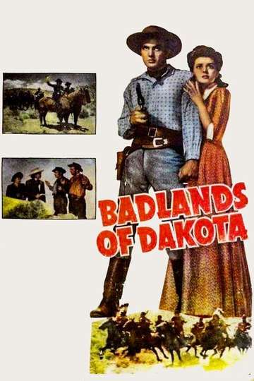 Badlands Of Dakota Poster