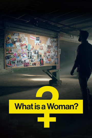 What Is a Woman? Poster