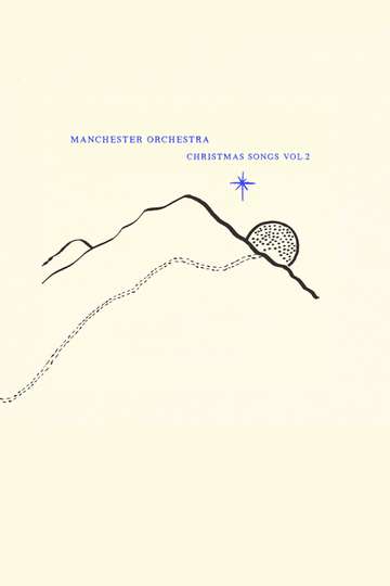 Manchester Orchestra: Christmas Songs Vol. 2 Poster