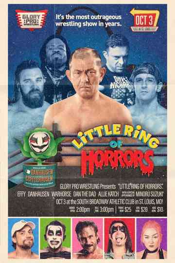 Glory Pro Wrestling  Little ring of Horrors