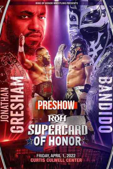 ROH: Supercard of Honor XV Pre Show Poster