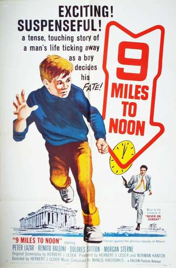 Nine Miles to Noon Poster
