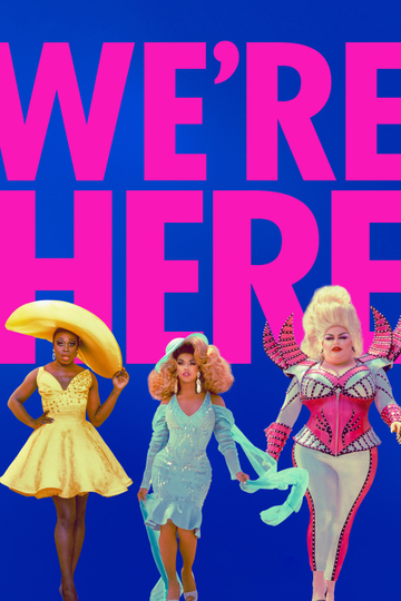 We're Here Poster