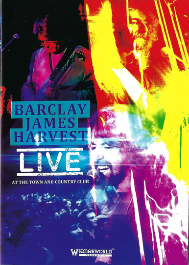 Barclay James Harvest  Live at the Town and Country Club Poster