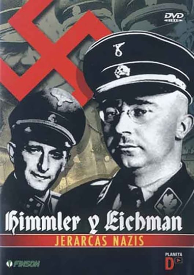 Anime nere: Heinrich Himmler & Adolf Eichmann