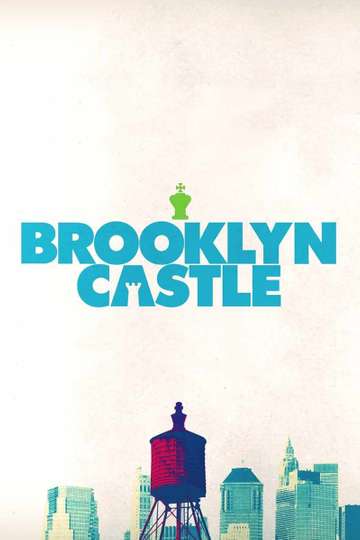 Brooklyn Castle Poster