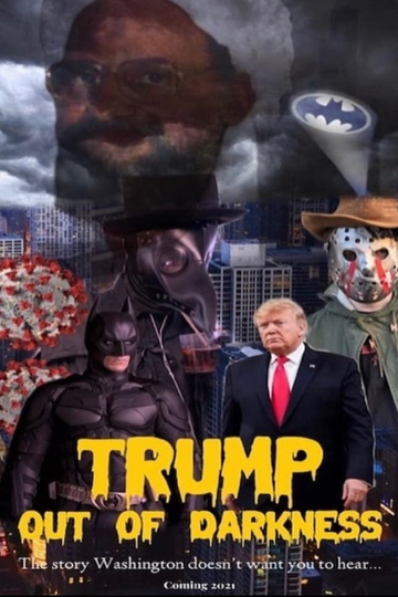 Trump Out of Darkness Poster