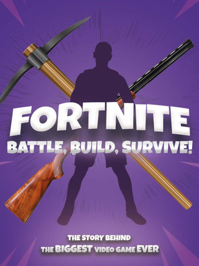 Fortnite: Battle, Build, Survive! Poster