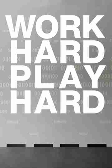 Work Hard Play Hard Poster