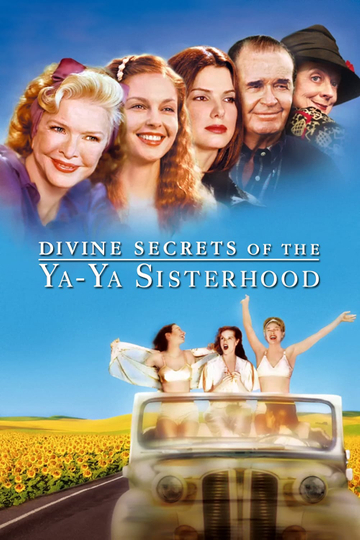 Divine Secrets of the Ya-Ya Sisterhood Poster