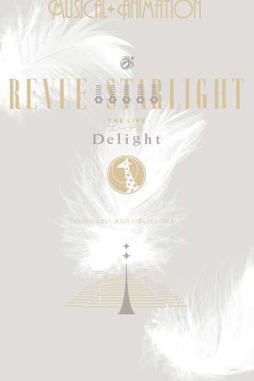 Revue Starlight The LIVE Edel Delight