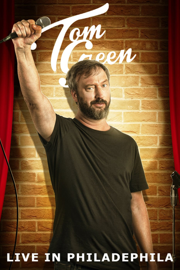 Tom Green Live in Philadelphia