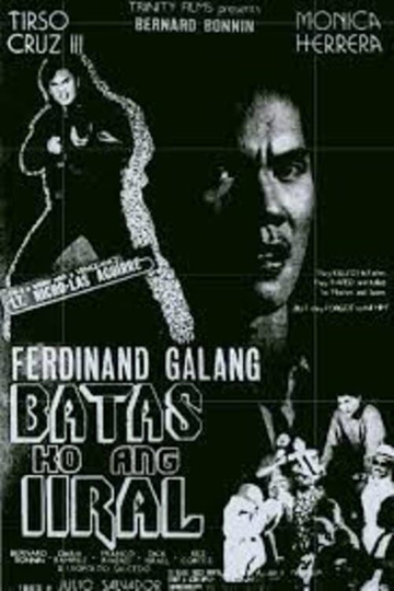 Lt Nicholas Aguirre Batas ko ang iiral Poster