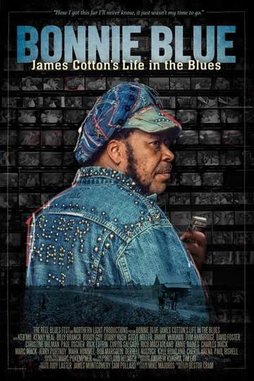 Bonnie Blue James Cottons Life in the Blues Poster