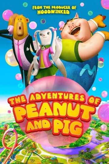 The Adventures of Peanut and Pig Poster