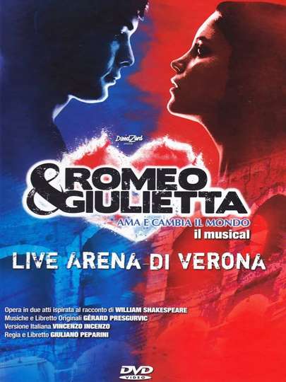 Romeo  Giulietta Ama e cambia il mondo Poster