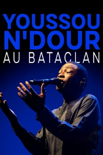 Youssou NDour  Bataclan