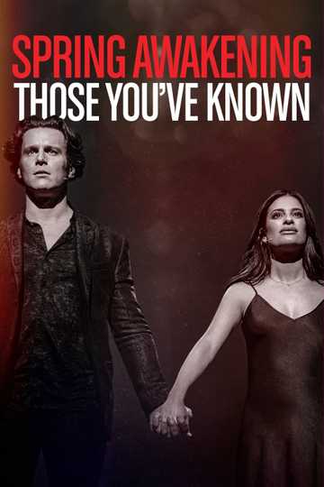 Spring Awakening: Those You've Known Poster