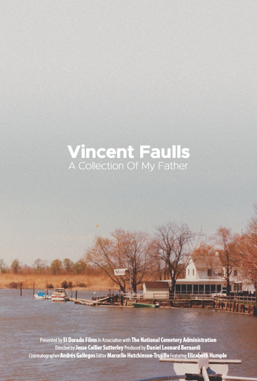 Vincent Faulls: A Collection of My Father