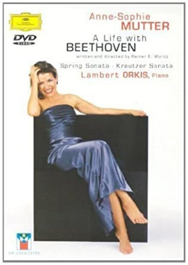 AnneSophie Mutter A Life With Beethoven