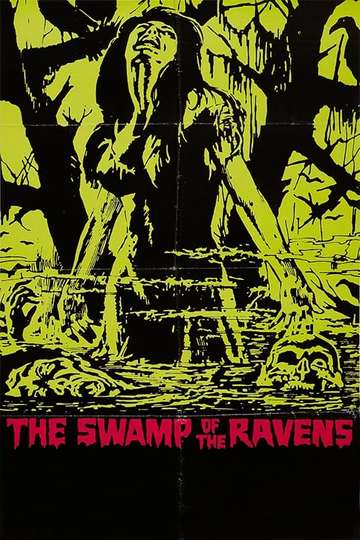 The Swamp of the Ravens Poster