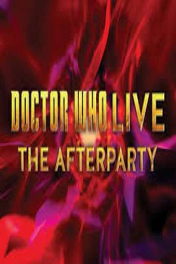 Doctor Who Live The Afterparty Poster