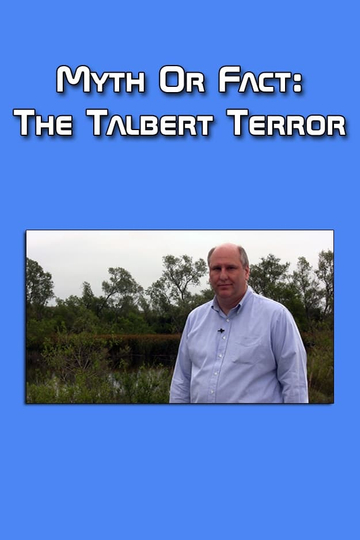 Myth or Fact: The Talbert Terror Poster