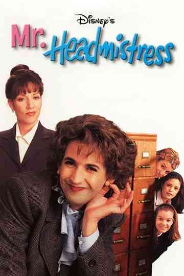 Mr. Headmistress Poster