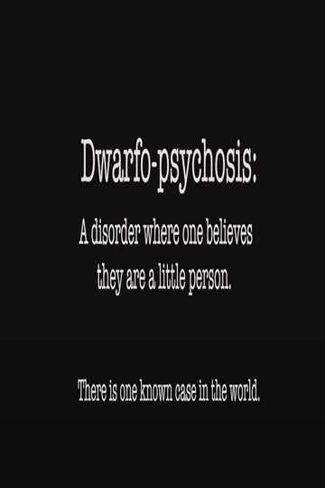 Dwarfo-Psychosis Poster