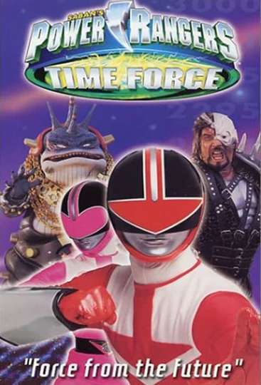 Power Rangers Time Force Force from the Future