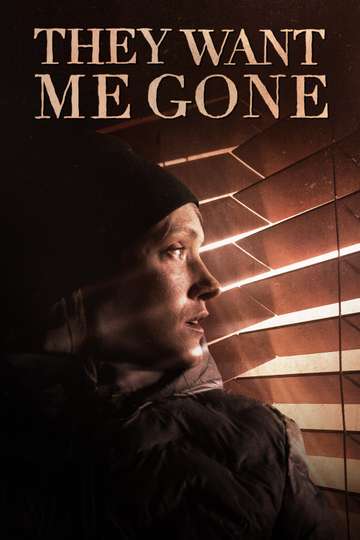 They Want Me Gone Poster