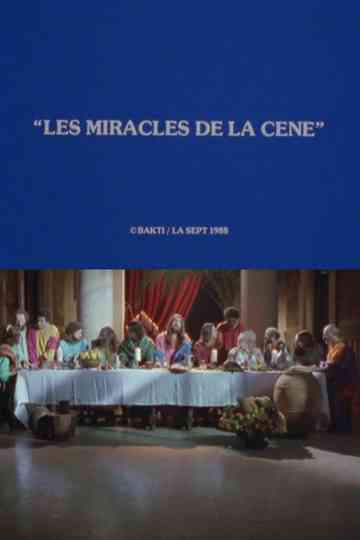 Les Miracles de la Cène Poster