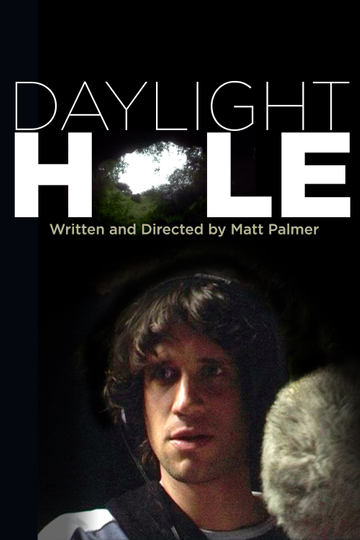 Daylight Hole Poster