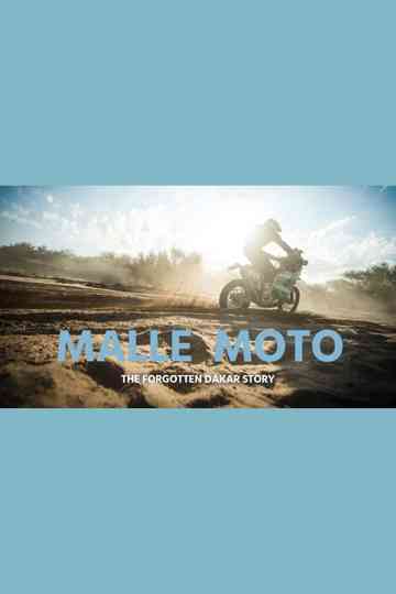Malle Moto - The Forgotten Dakar Story Poster
