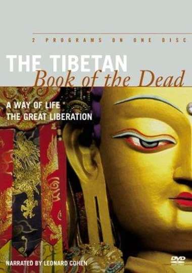 The Tibetan Book of the Dead A Way of Life