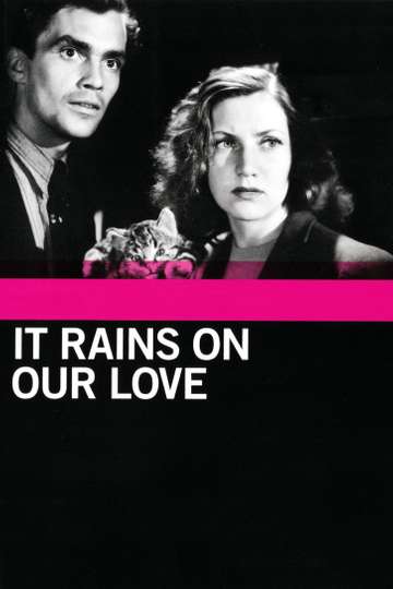 It Rains on Our Love Poster