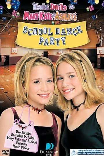 Youre Invited to MaryKate  Ashleys School Dance Party Poster