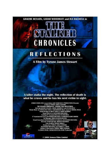 The Stalker Chronicles: Episode Two - Reflections Poster