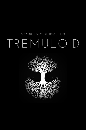 Tremuloid